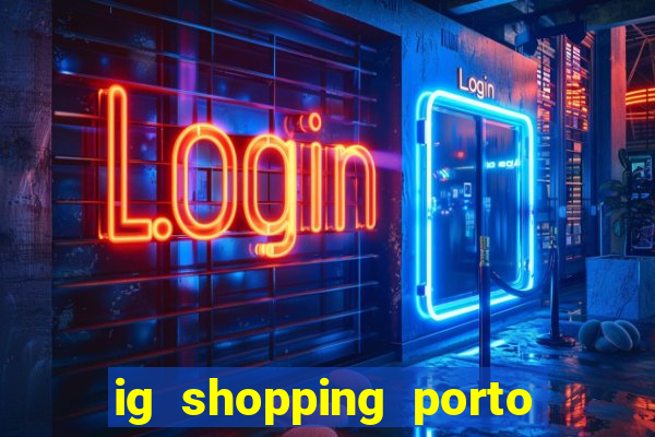 ig shopping porto velho cinema